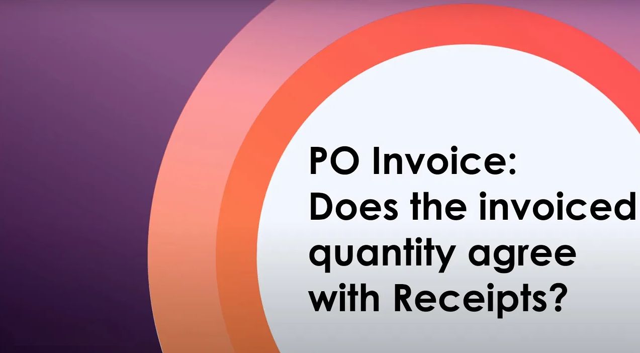 PO Invoice: Does the Quantity Agree with Receipt